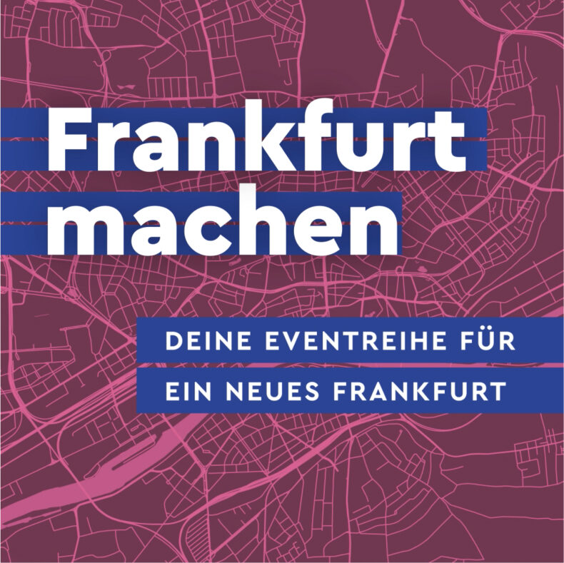 Frankfurt machen